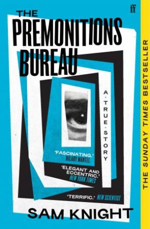 The Premonitions Bureau by Sam Knight