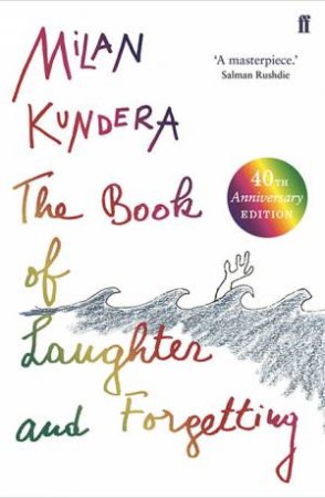 The Book Of Laughter And Forgetting by Milan Kundera