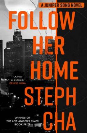 Follow Her Home by Steph Cha