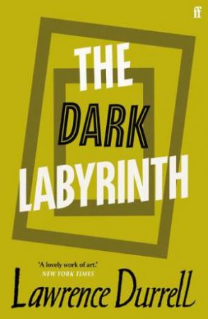 The Dark Labyrinth by Lawrence Durrell