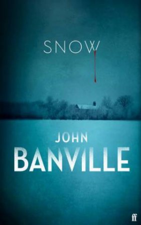 Snow by John Banville