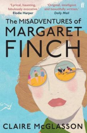 The Misadventures of Margaret Finch by Claire McGlasson