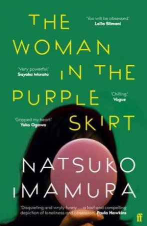 The Woman In The Purple Skirt by Natsuko Imamura