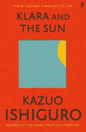 Klara And The Sun by Kazuo Ishiguro