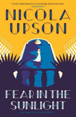 Fear In The Sunlight by Nicola Upson