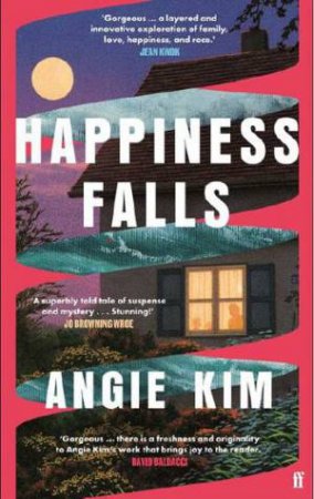 Happiness Falls by Angie Kim