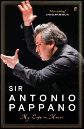 My Life in Music by Antonio Pappano