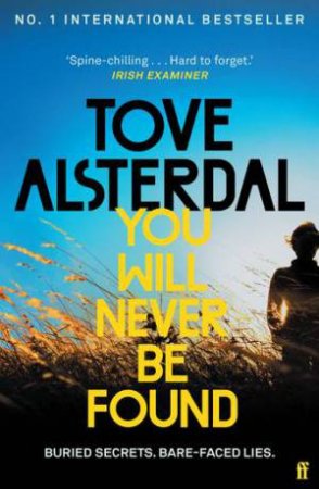 You Will Never Be Found by Tove Alsterdal & Alice Menzies