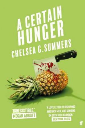 A Certain Hunger by Chelsea G. Summers