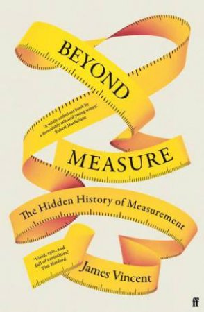 Beyond Measure by James Vincent