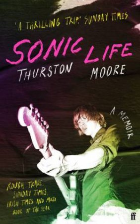 Sonic Life by Thurston Moore