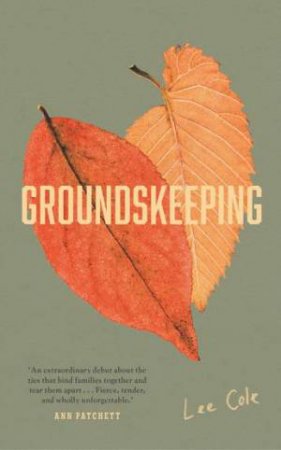 Groundskeeping by Lee Cole