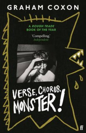 Verse, Chorus, Monster! by Graham Coxon