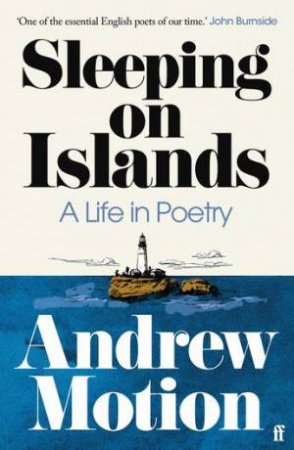 Sleeping on Islands by Andrew Motion