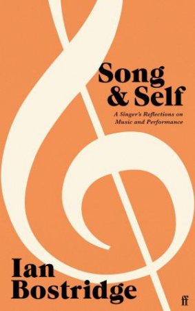 Song and Self by Ian Bostridge