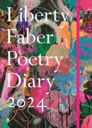 Liberty Faber Poetry Diary 2024 by Unknown