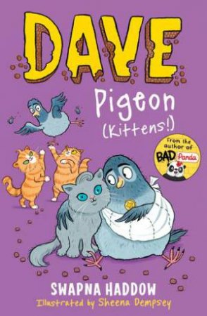 Dave Pigeon (Kittens!) by Swapna Haddow