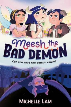 Meesh The Bad Demon 01 by Michelle Lam