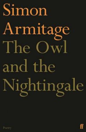 The Owl and the Nightingale by Simon Armitage