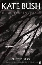 How to be Invisible