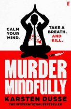 Murder Mindfully