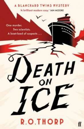 Death on Ice by R. O. Thorp