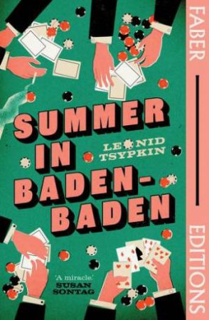 Summer in Baden-Baden (Faber Editions) by Leonid Tsypkin