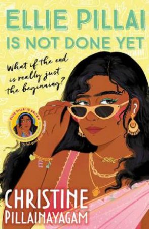 Ellie Pillai is Not Done Yet by Christine Pillainayagam