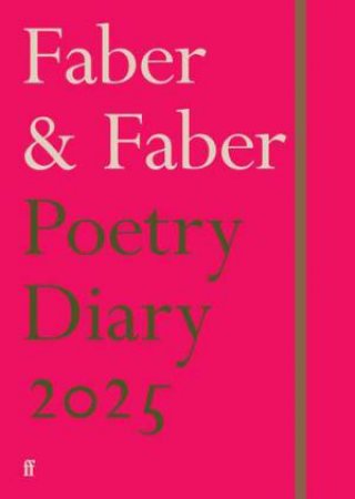 Faber Poetry Diary 2025 by VARIOUS POETS