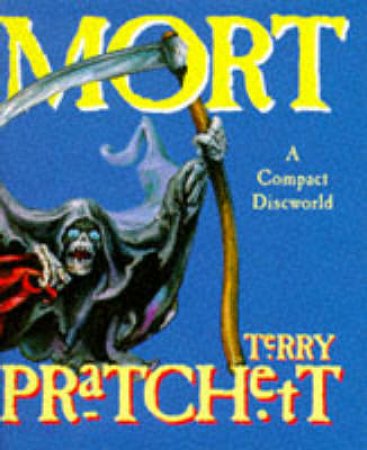 Mort by Terry Pratchett