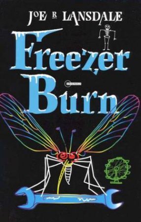 Freezer Burn by Joe Lansdale