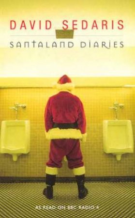 Santaland Diaries by David Sedaris