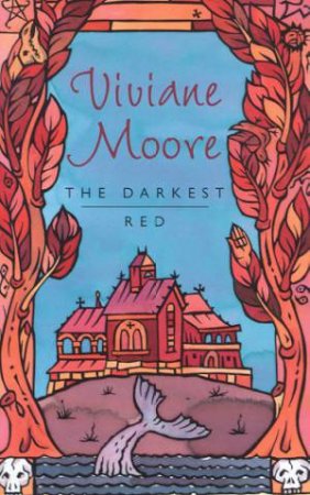 The Darkest Red by Viviane Moore