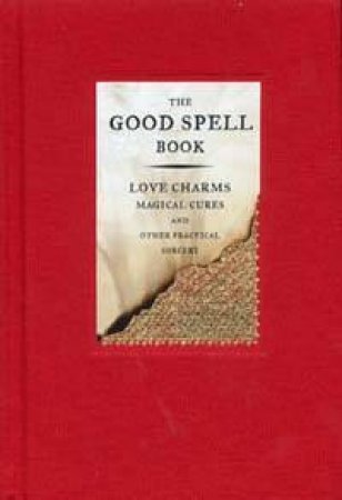 The Good Spell Book by Gillian Kemp