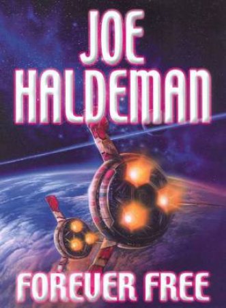 Forever Free by Joe Haldeman