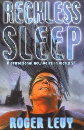 Reckless Sleep by Roger Levy