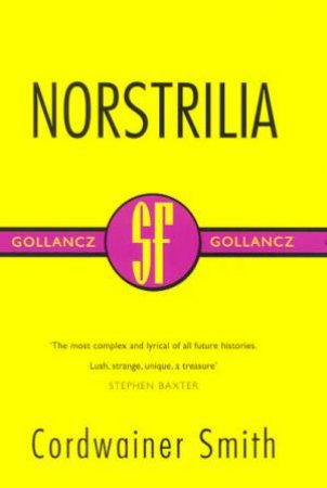 SF Collectors' Edition: Norstrilia by Cordwainer Smith