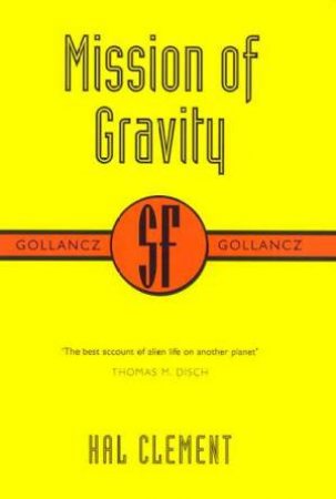 SF Collectors' Edition: Mission Of Gravity by Hal Clement