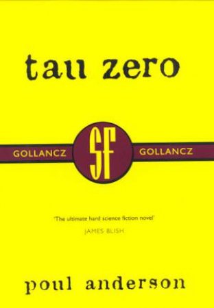 SF Collectors' Edition: Tau Zero by Poul Anderson