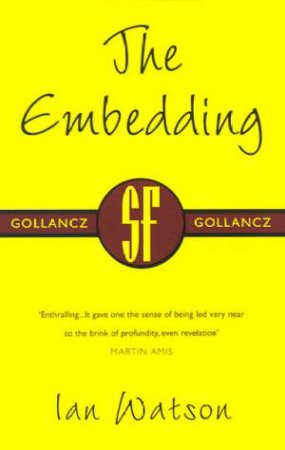 SF Collectors' Edition: The Embedding by Ian Watson