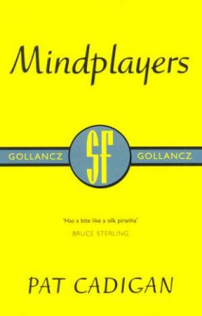 SF Collectors' Edition: Mindplayers by Pat Cadigan