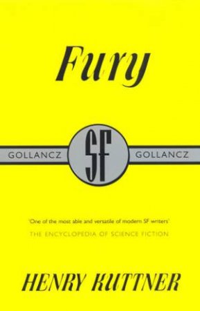 SF Collectors' Edition: Fury by Henry Kuttner