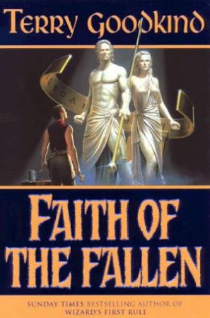 Faith Of The Fallen by Terry Goodkind