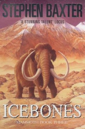 Icebones by Stephen Baxter