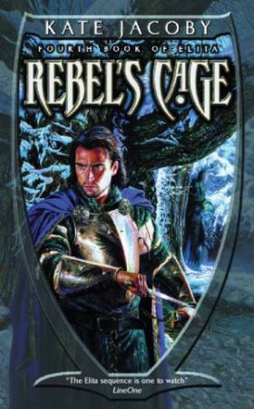 Rebel's Cage by Kate Jacoby