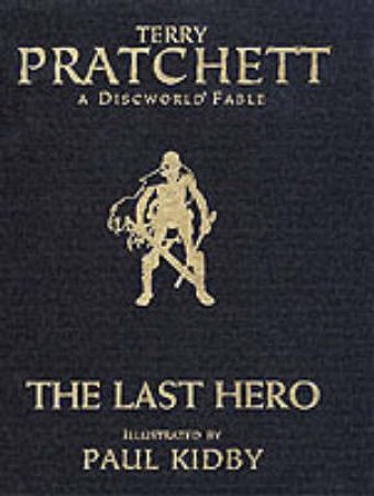 The Last Hero (Deluxe Edition) by Pratchett Terry