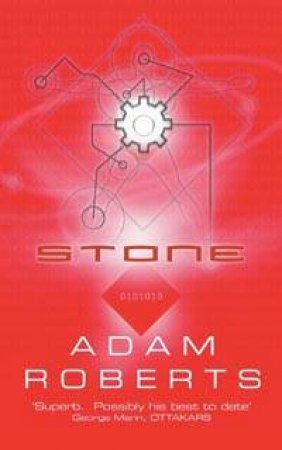 Stone by Adam Roberts