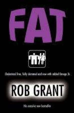 Fat by Rob Grant