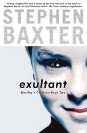 Exultant by Stephen Baxter