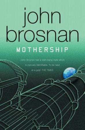 Mothership by John Brosnan